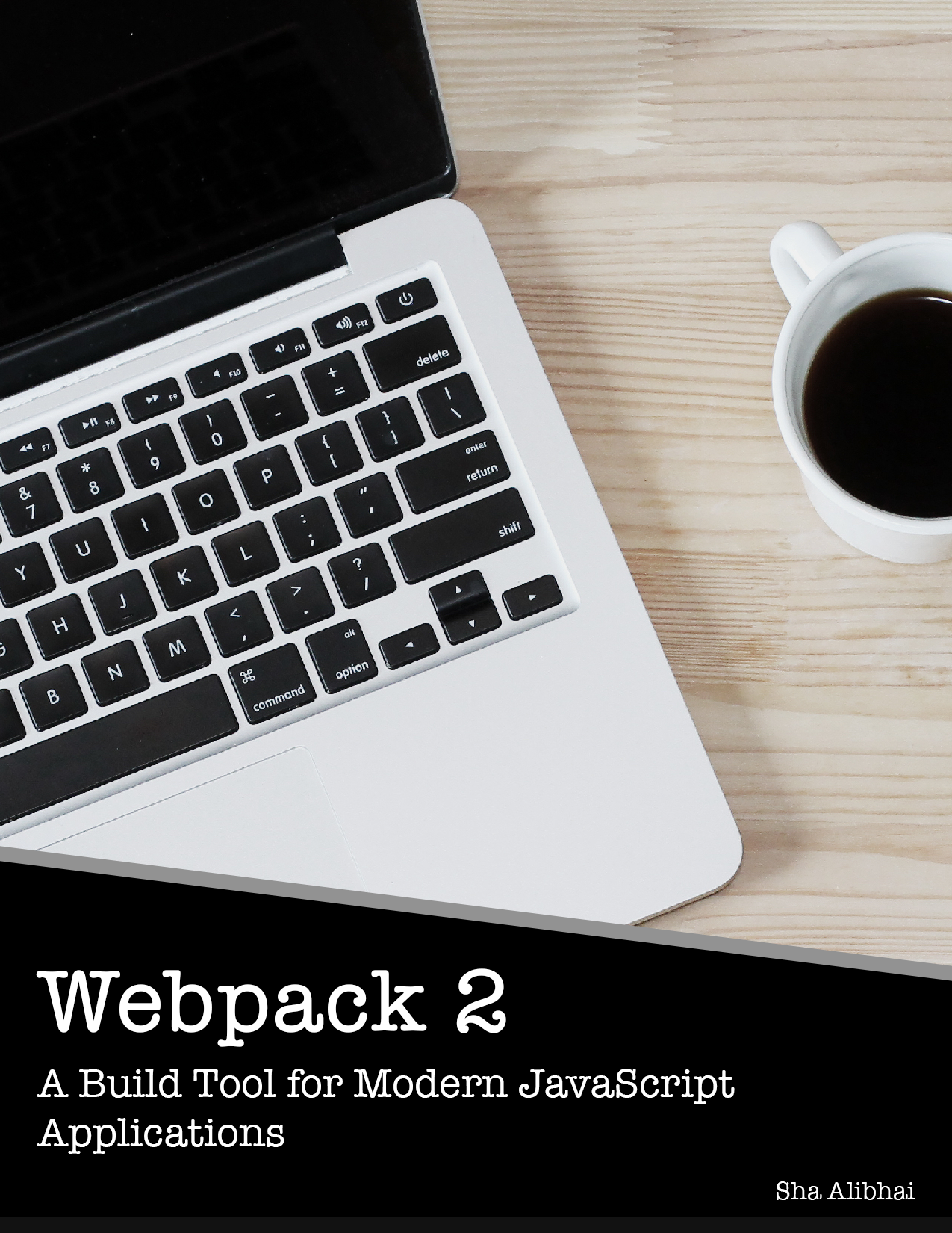 Webpack 2 - A Build Tool for Modern JavaScript Applications